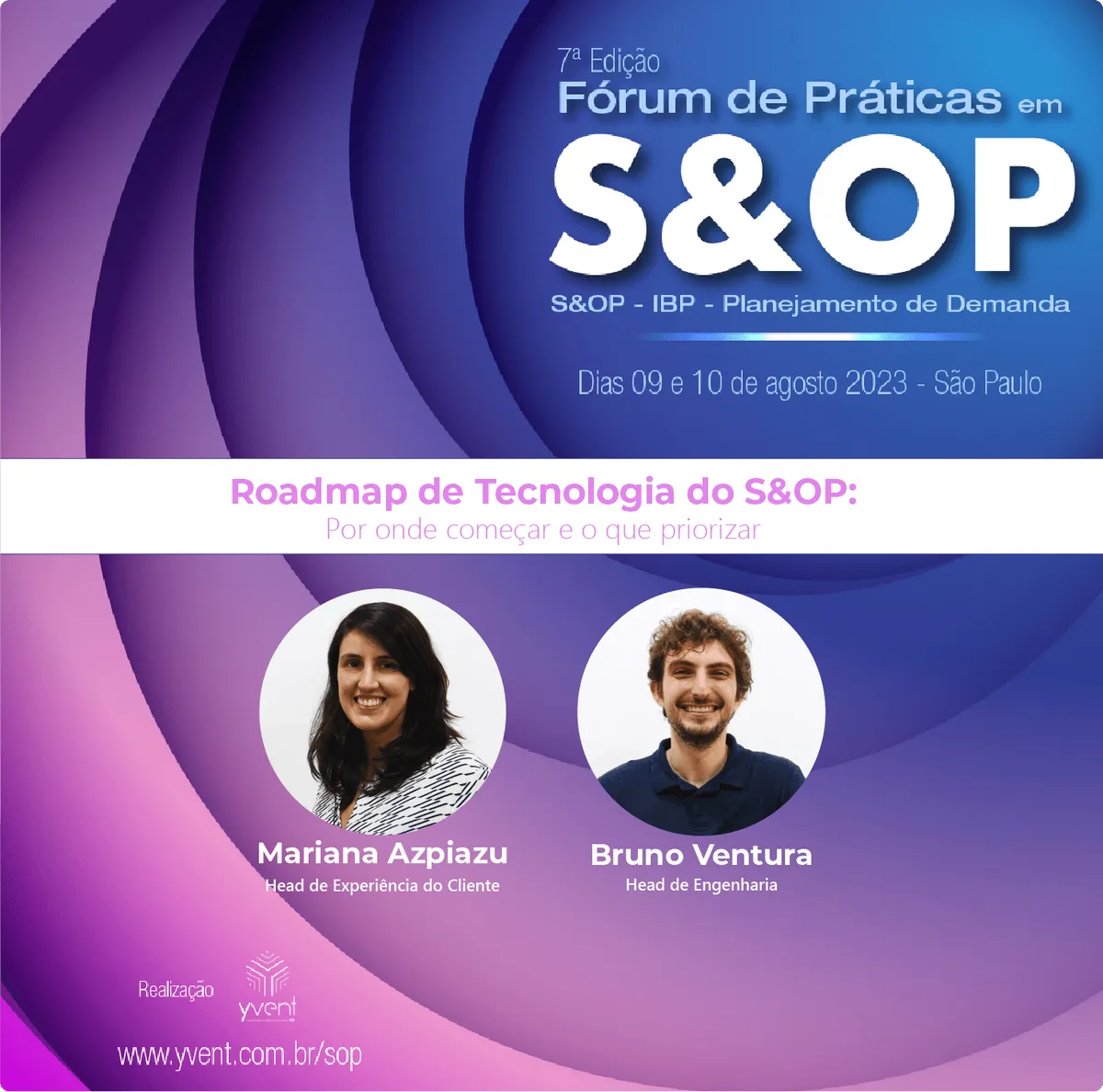 Cartaz do 7º Fórum de Práticas em S&OP, exemplo de evento divulgado na newsletter.