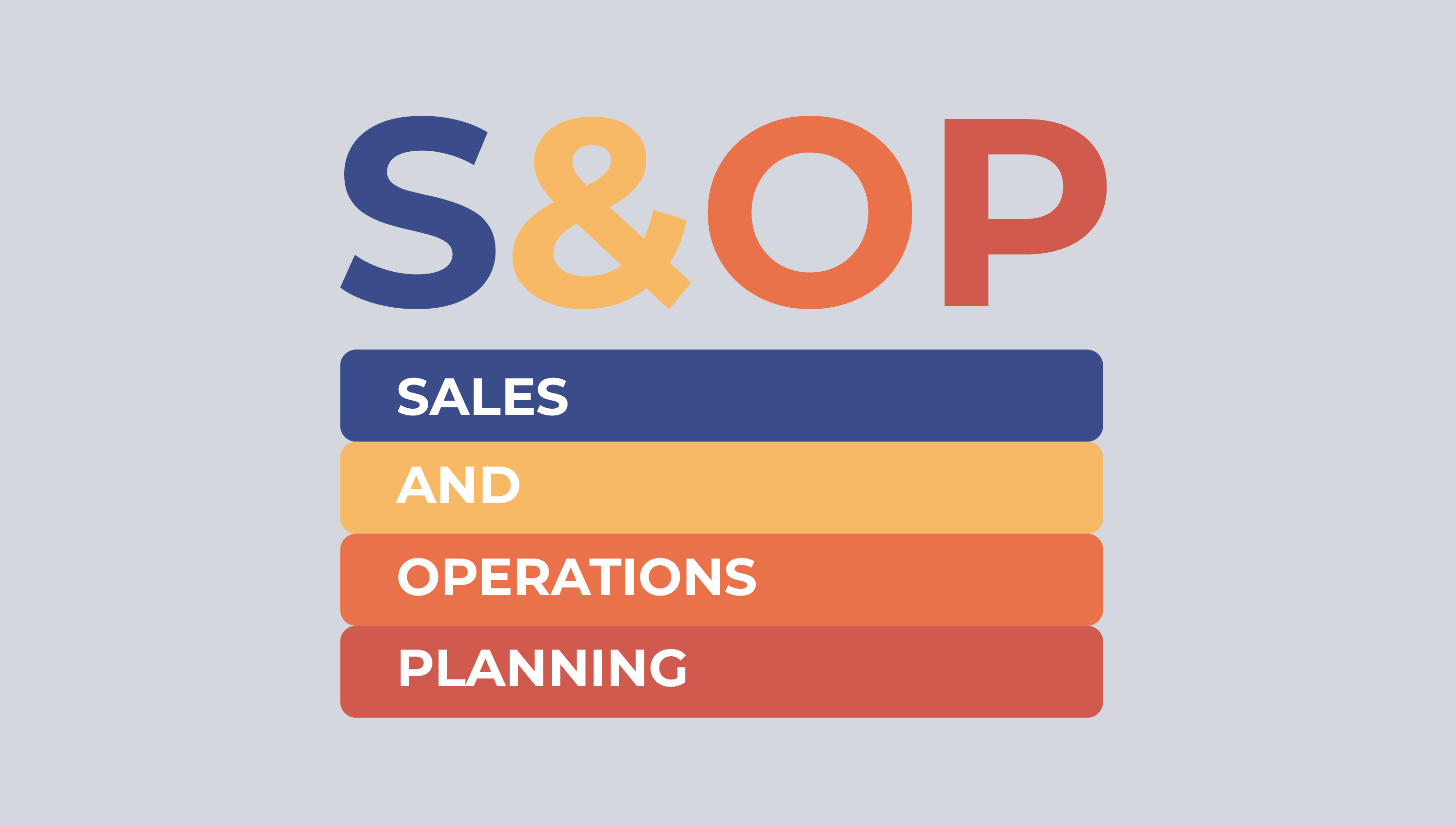 O que e S&OP - Sales and Operations Planning